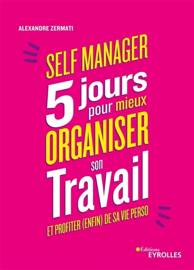 Self-manager | Zermati, Alexandre
