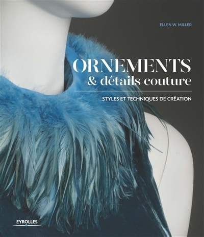Ornements et détails couture | Miller, Ellen