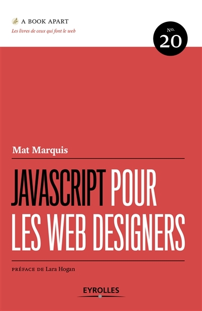 JavaScript pour les web designers | Marquis, Mat