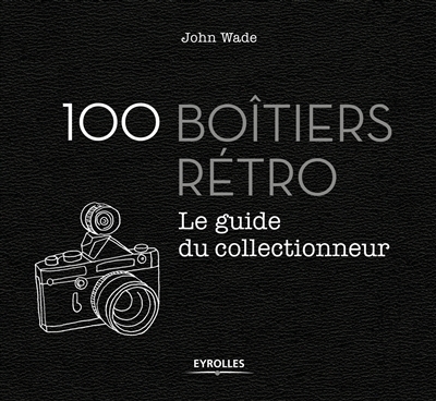 100 boîtiers rétro | Wade, John