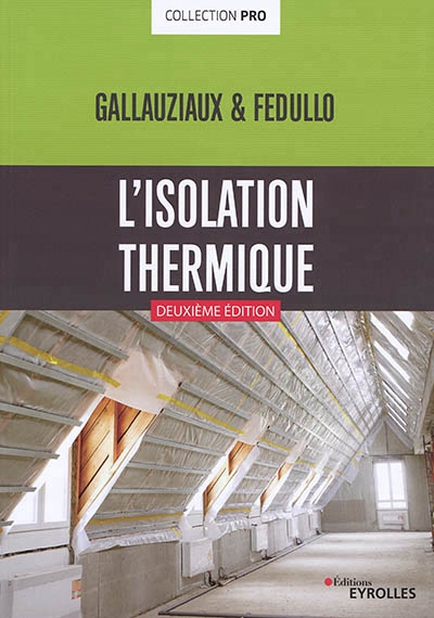 L'isolation thermique | Gallauziaux, Thierry