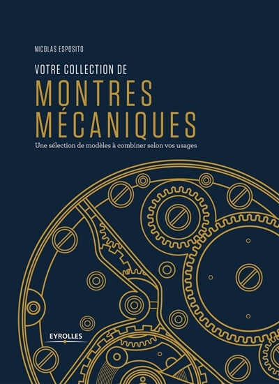 Montres Mécaniques - Votre Collection | Esposito, Nicolas