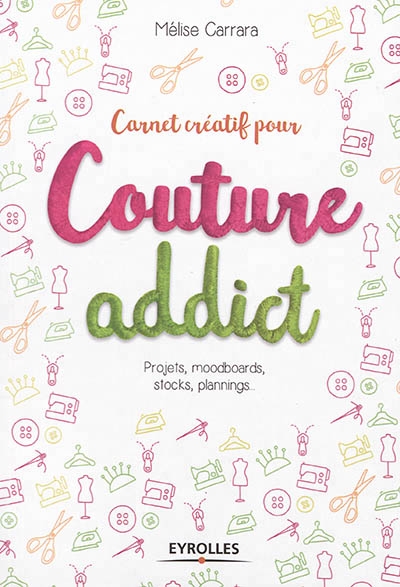 Carnet créatif pour couture addict | Carrara, Mélise