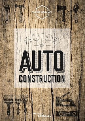 Guide de l'autoconstruction | Dorance, Sylvia