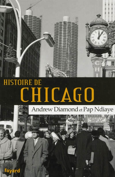 Histoire de Chicago | Diamond, Andrew Jay