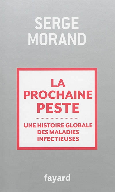 prochaine peste (La) | Morand, Serge