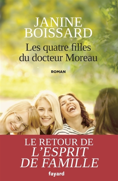 quatre filles du docteur Moreau (Les) | Boissard, Janine