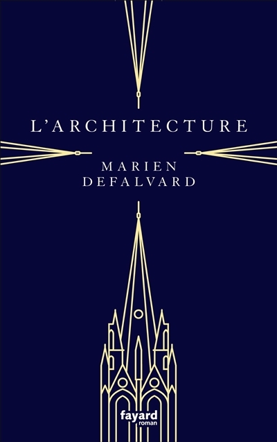 L'architecture | Defalvard, Marien