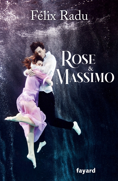 Rose & Massimo | Radu, Félix