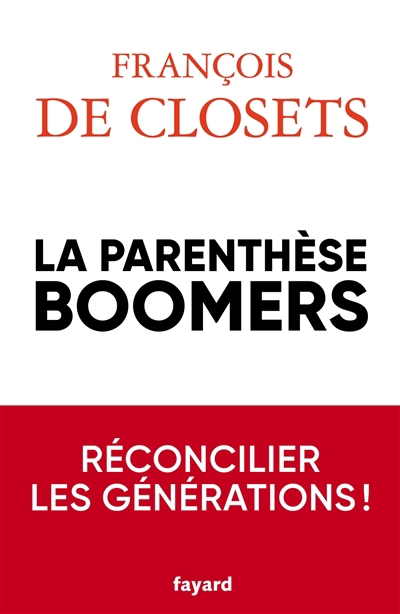 parenthèse boomers (La) | Closets, François de
