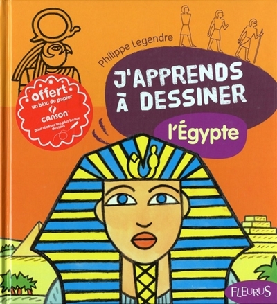 J'apprends à dessiner l'Egypte | Legendre-Kvater, Philippe