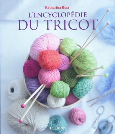 Encyclopédie du tricot (L') | Buss, Katharina