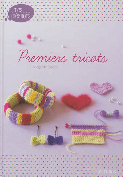Premiers tricots | Deuzo, Hildegarde
