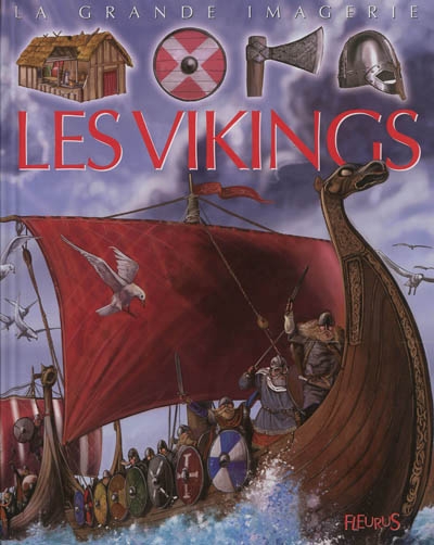 La grande imagerie - Les Vikings  | Beaumont, Jack