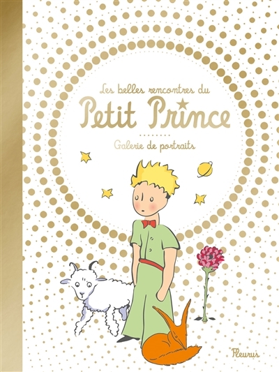 belles rencontres du Petit Prince (Les) | Saint-Exupéry, Antoine de