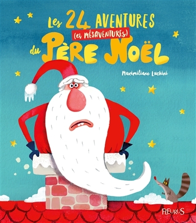 24 aventures (et mésaventures) du Père Noël (Les) | Luchini, Maximiliano