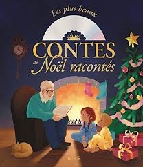 plus beaux contes de Noël racontés (Les) | Lanoë, Anne