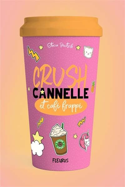 Crush - Cannelle et café frappé | Deutsch, Stacia