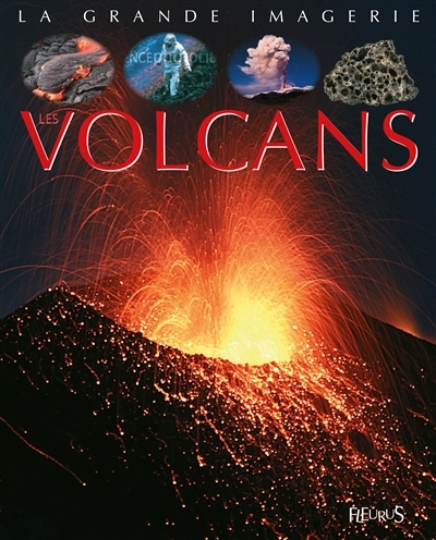 La grande imagerie - Les volcans  | Delaroche, Jack
