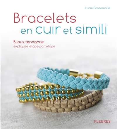 Bracelets en cuir et simili | Fossemalle, Lucie