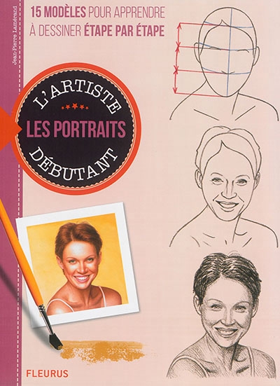 Dessiner et peindre les portraits | Lamérand, Jean-Pierre