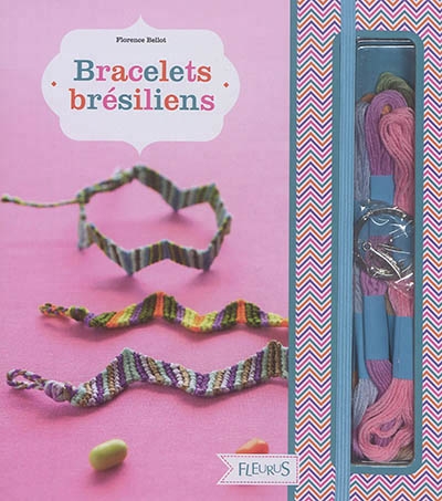 Bracelets brésiliens | Bellot, Florence