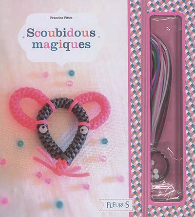 Scoubidous magiques | Fittes, Francine