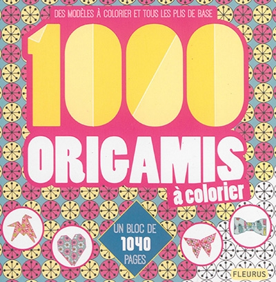 1.000 origamis à colorier | Rousseau, Stéphanie