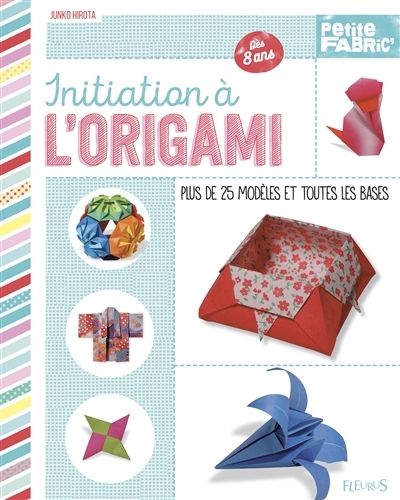 Initiation à l'origami | Hirota, Junko