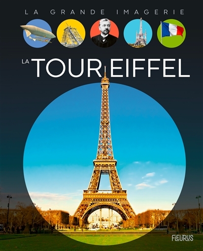 La grande imagerie - La tour Eiffel  | Franco, Cathy