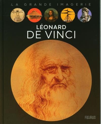 La grande imagerie - Léonard de Vinci | Franco, Cathy
