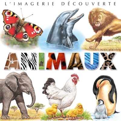 L'imagerie découverte - Les animaux | 
