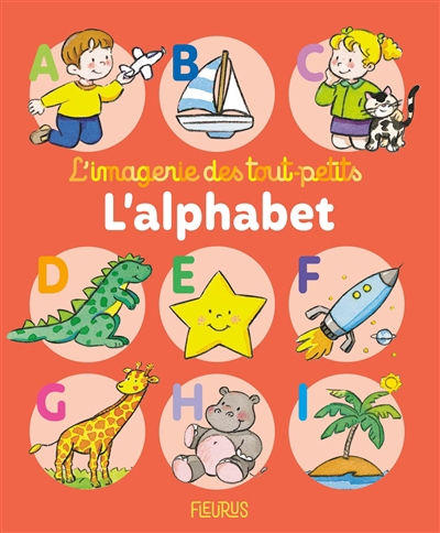 L'imagerie des tout-petits - L'alphabet | Beaumont, Emilie