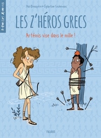 Z'héros grecs (Les) T.02 - Artémis n'aime pas l'école | Beaupère, Paul
