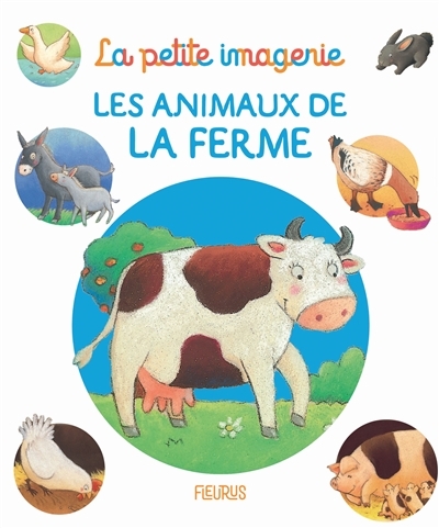 La petite imagerie - animaux de la ferme (Les) | Beaumont, Emilie