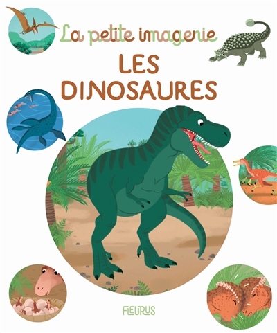 La petite imagerie - dinosaures (Les) | Beaumont, Emilie