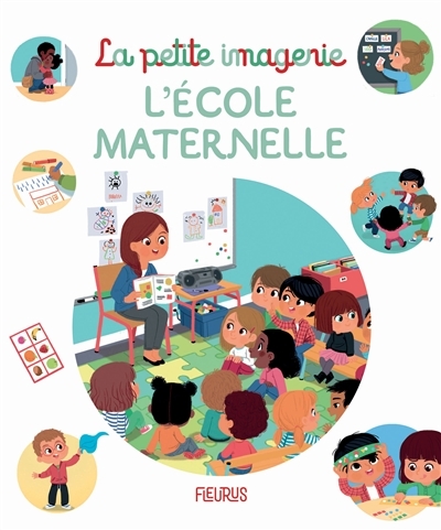 La petite imagerie - L'école maternelle | Mornet, Marie-Françoise