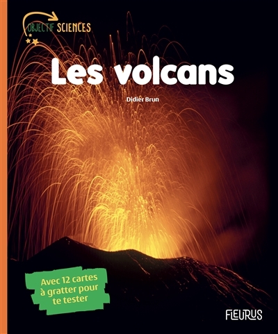 Objectif sciences - volcans (Les) | Brun, Didier