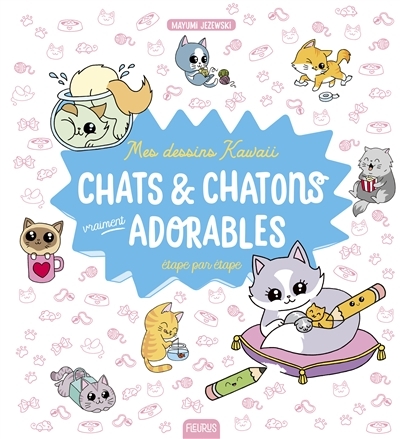 Mes dessins kawaii étape par étape - Chats & chatons vraiment adorables | Jezewski, Mayumi