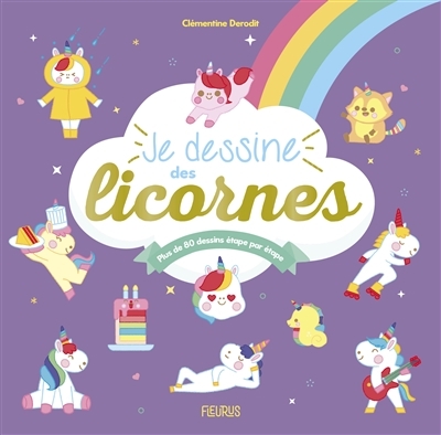 Je dessine des licornes | Dérodit, Clémentine