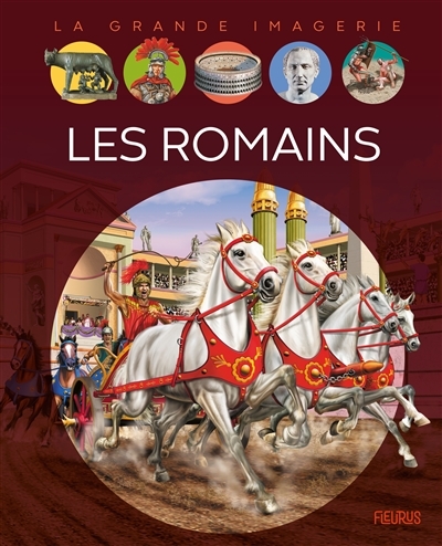 La grande imagerie - Romains (Les) | Deraime, Sylvie