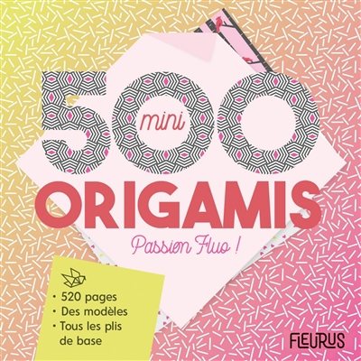 500 mini origamis passion fluo ! | Soulères, Caroline