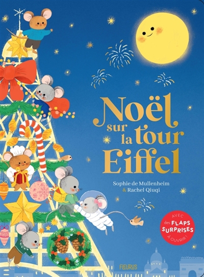 Noël sur la tour Eiffel | Mullenheim, Sophie (Auteur) | Qiuqi, Rachel (Illustrateur)