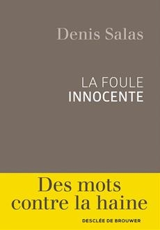 La foule innocente | Salas, Denis