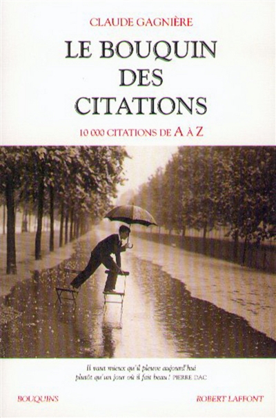 bouquin des citations : 10.000 citations de A à Z (Le) | Gagnière, Claude