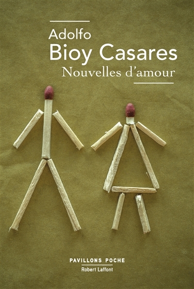 Nouvelles d'amour | Bioy Casares, Adolfo