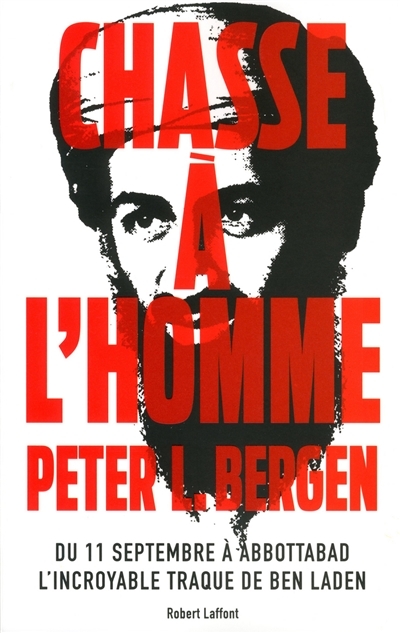 Chasse à l'homme | Bergen, Peter L.