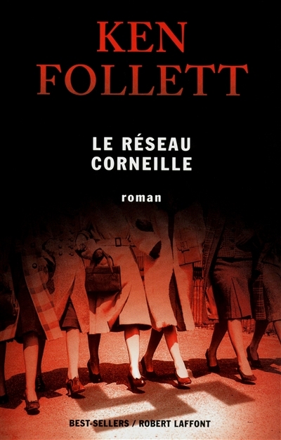 réseau Corneille (Le) | Follett, Ken