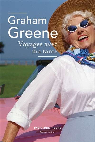 Voyages avec ma tante | Greene, Graham