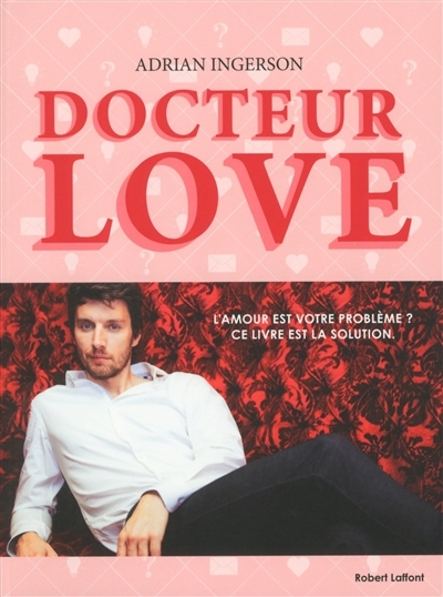 Docteur Love | Ingerson, Adrian